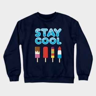 Stay Cool Popsicle Crewneck Sweatshirt